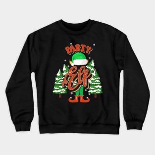 PARTY ELF CHRISTMAS Crewneck Sweatshirt